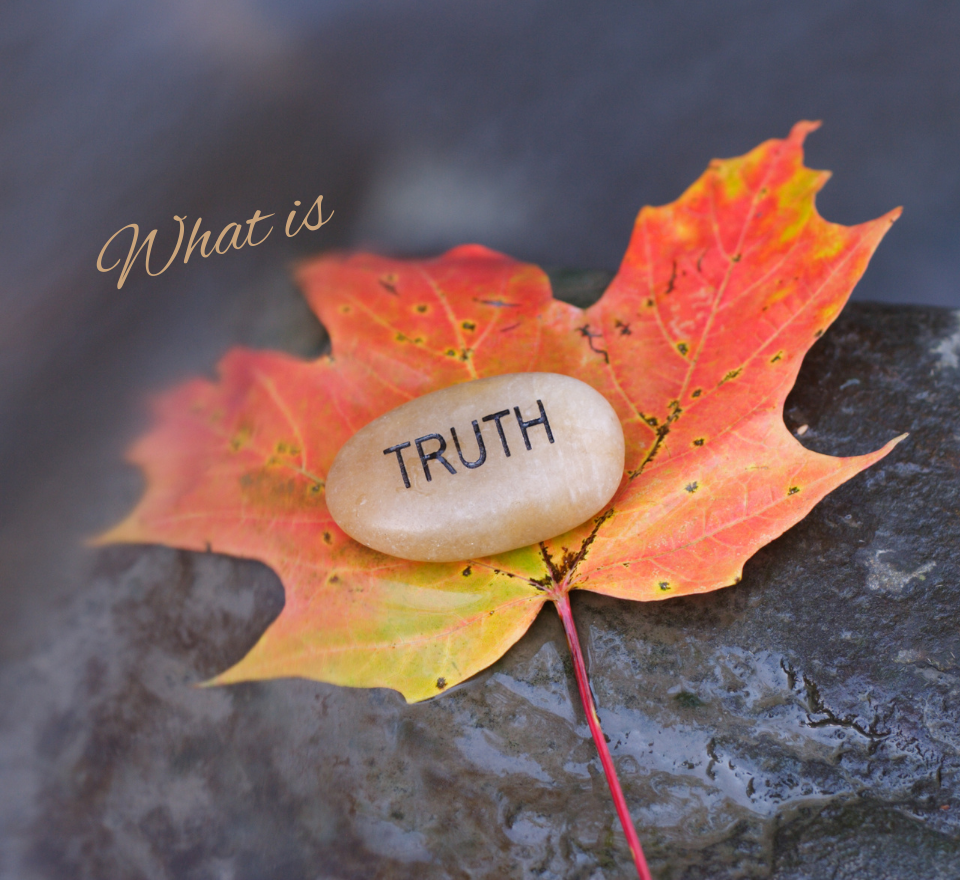 Whatever Is True – Exodus 20:1-17 and John 18:28-38