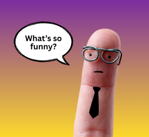 finger wearing glasses and a tie asking, "What's so funny?"